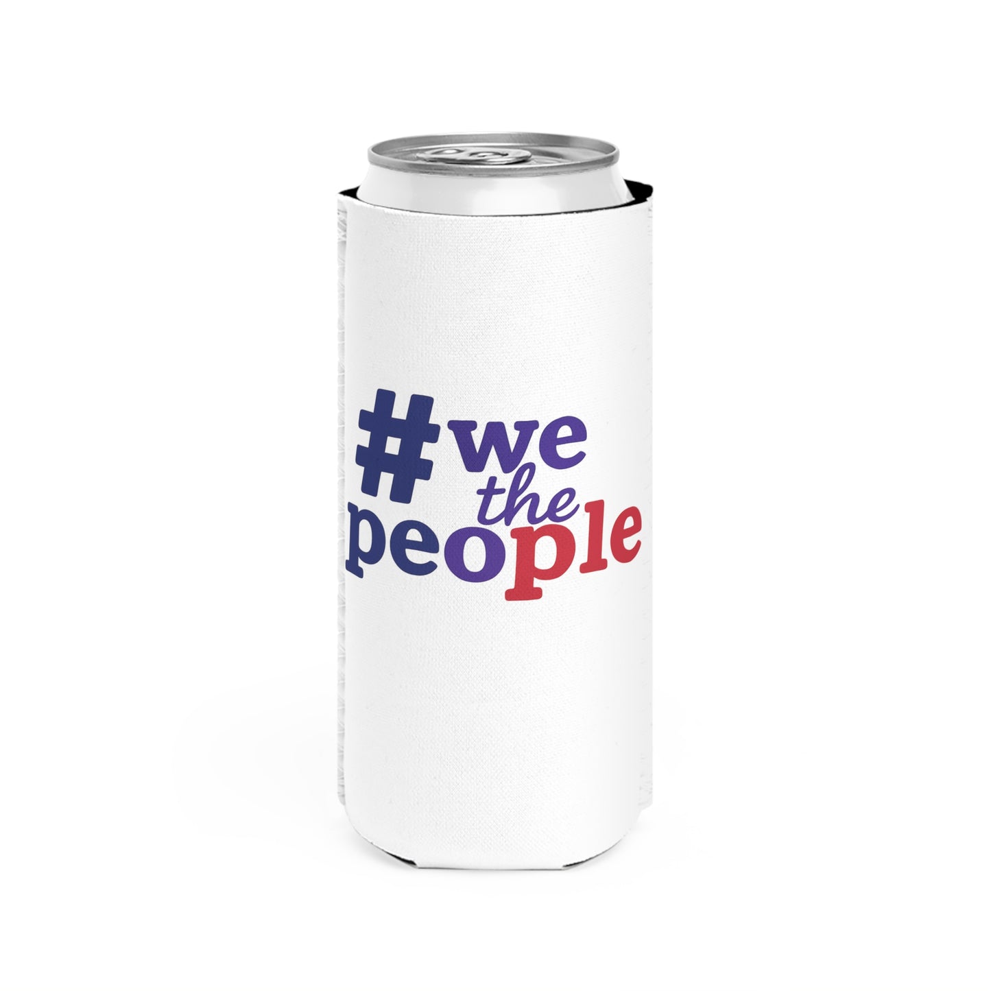 #wethepeople Slim Can Cooler - Patriotic Drink Holder for Parties and Gatherings