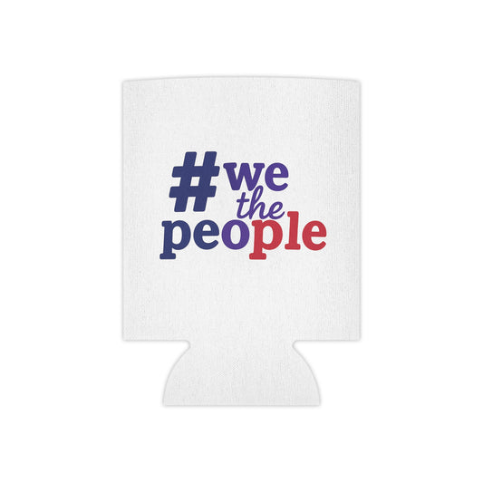 #wethepeople Patriotic Can Cooler -  Drink Holder for Celebrations and Parties