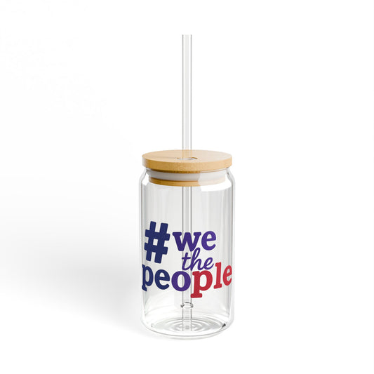 #wethepeople Inspirational Sipper Glass - 16oz