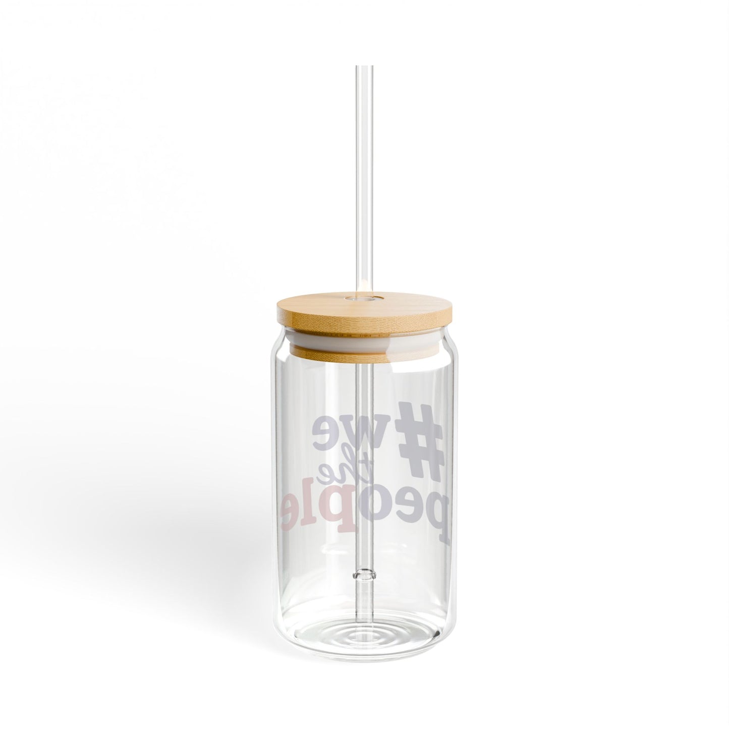 #wethepeople Inspirational Sipper Glass - 16oz