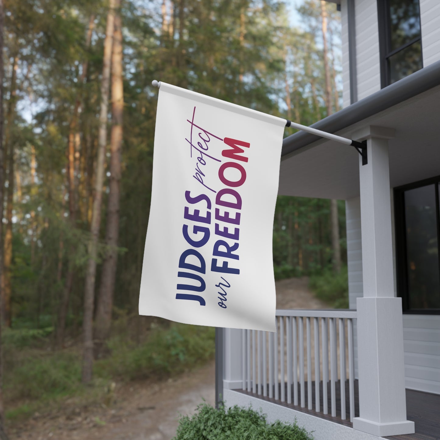 JUDGES PROTECT OUR FREEDOM  - House Flag