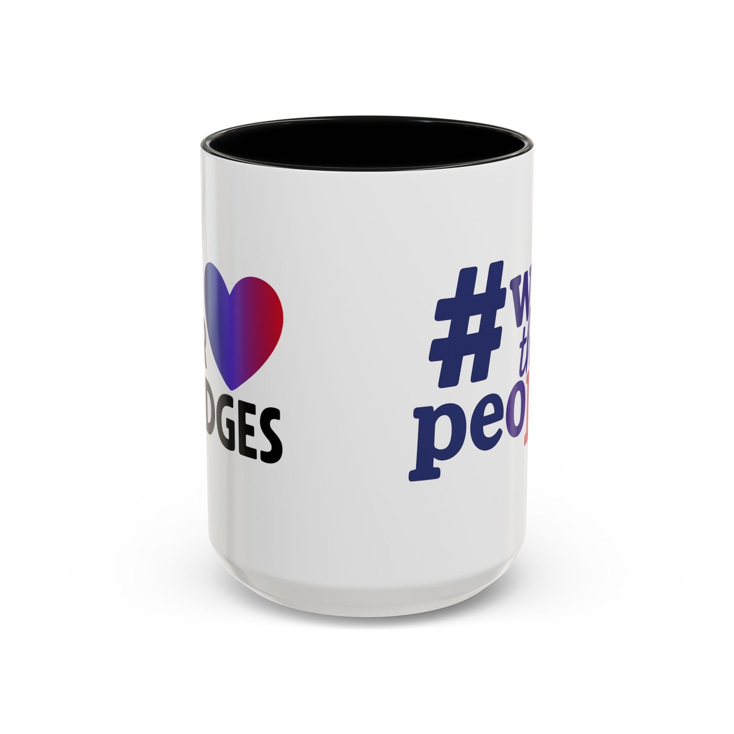 #wethepeople Inspiring Accent Coffee Mug