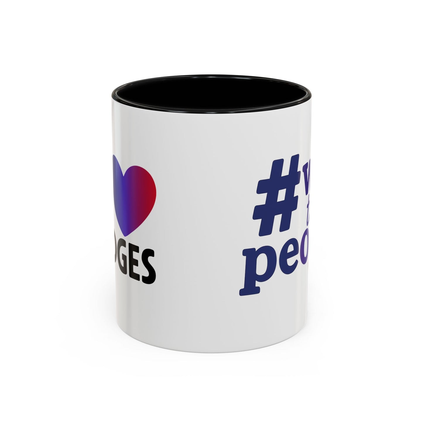 #wethepeople Inspiring Accent Coffee Mug