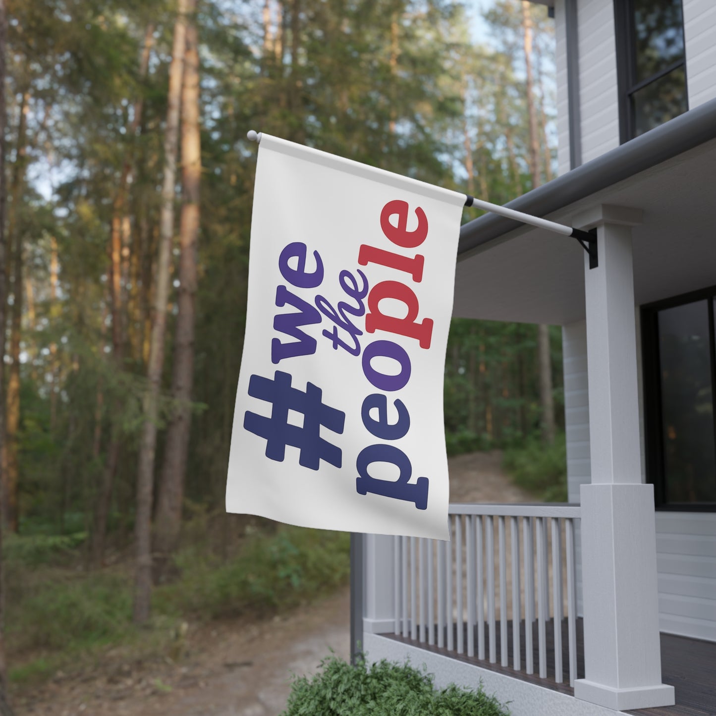 #wethepeople House Flag