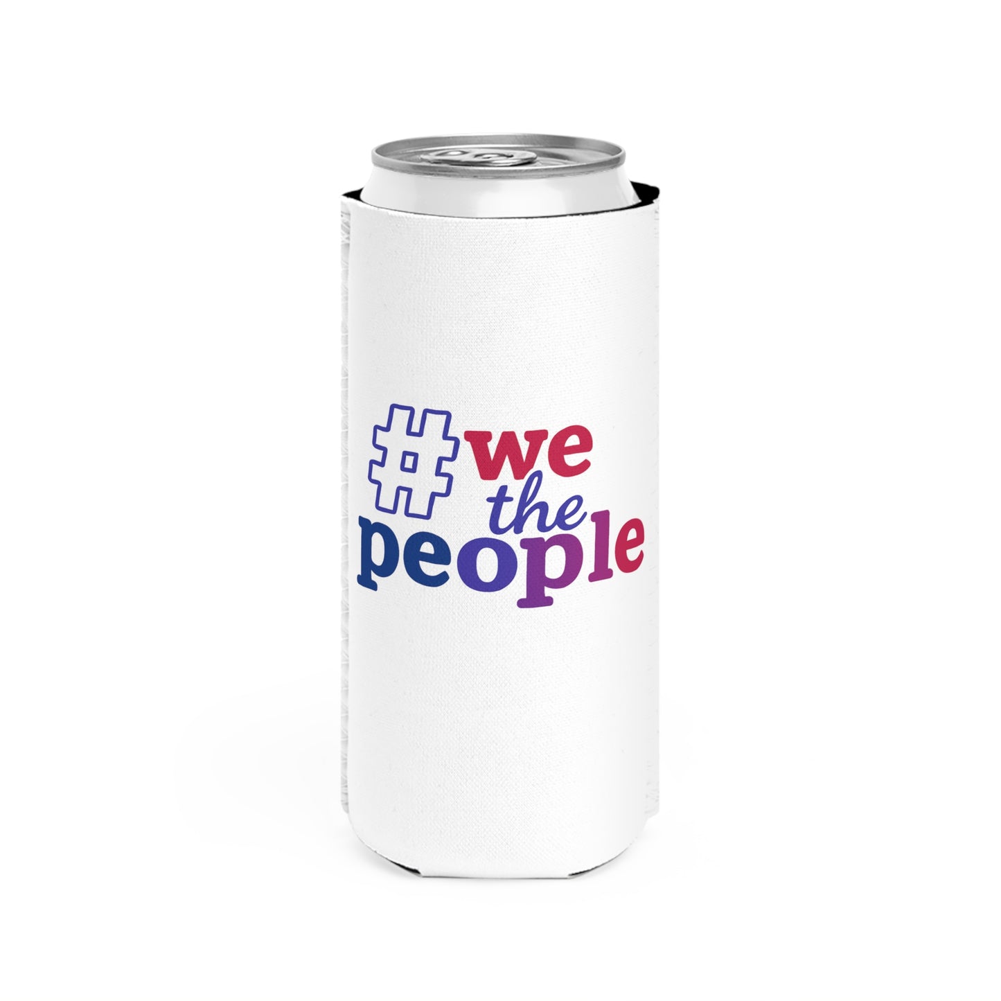 #wethepeople Slim Can Cooler - Patriotic Drink Holder for Parties and Gatherings