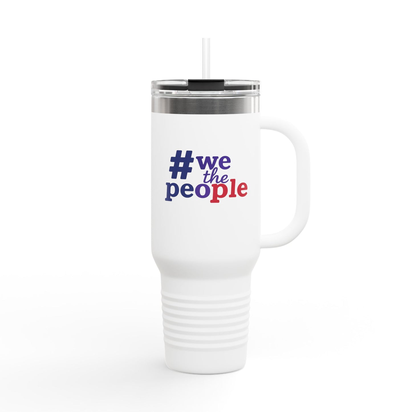 #wethepeople - Design40oz Insulated Travel Mug -  Perfect for Coffee Lovers & Activists