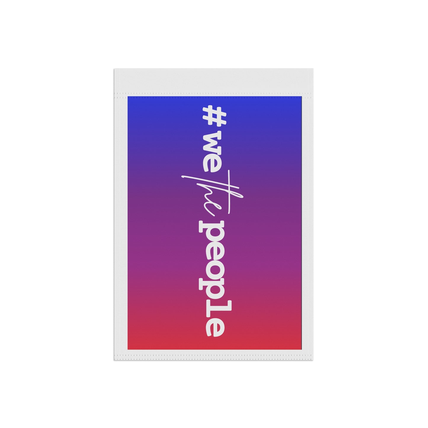 #WeThePeople Outdoor Decor Garden Banner