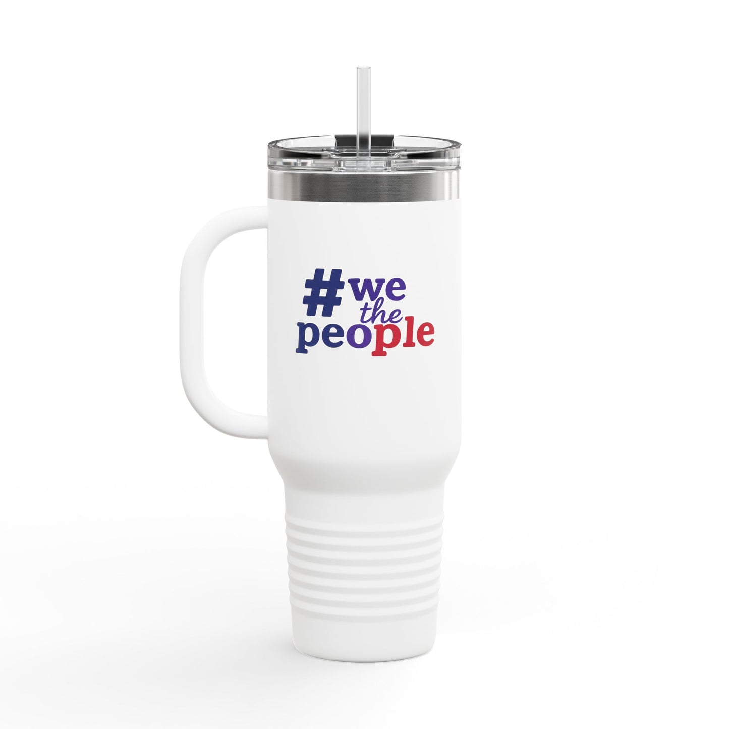 #wethepeople - Design40oz Insulated Travel Mug -  Perfect for Coffee Lovers & Activists